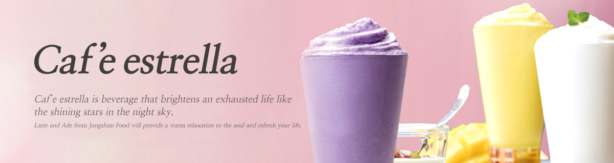 Caf ’e estrella Caf’e estrella is beverage that brightens an exhausted life like the shining stars i